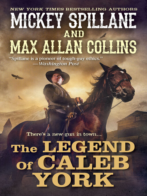 Title details for The Legend of Caleb York by Mickey Spillane - Wait list